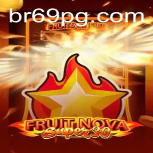 Explorando o Mundo de FruitrNovaSupe30: A Inovação dos Jogos de Azar com BR69.Bet
