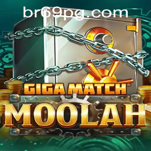 Descubra GigaMatchMoolah: A Revolução dos Jogos de Estratégia com BR69.Bet