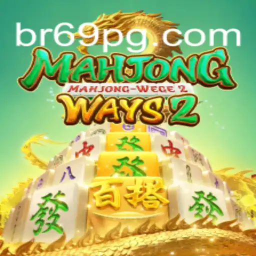 MahjongWays2: Descubra Tudo Sobre Este Popular Jogo de Azar na BR69.Bet
