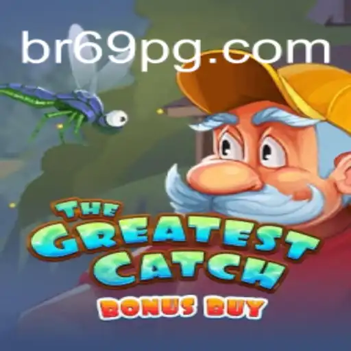 Descubra 'TheGreatestCatchBonusBuy': O Novo Jogo Sensação em BR69.Bet