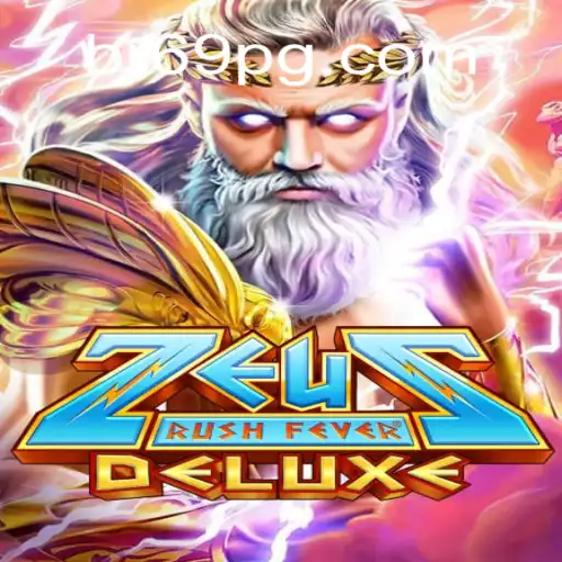 Explorando ZeusRushFeverDeluxe: A Nova Sensação de BR69.Bet